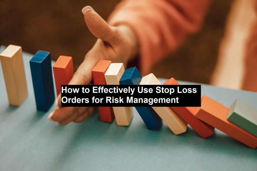 Stop Loss Orders