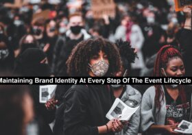 Maintaining Brand Identity At Every Step Of The Event Lifecycle